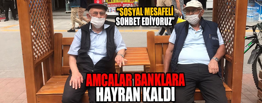 Yaşlılar yeni bankları beğendi