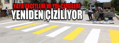 Yaya geçitleri ve yol çizgileri yeniden çiziliyor