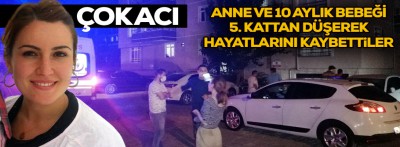 Anne ve çocuğu 5. kattan düşerek öldü