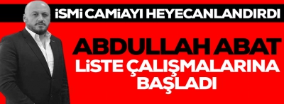 Abat liste çalışmalarına başladı