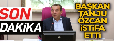 Başkan Tanju Özcan istifa etti