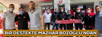 BİR DESTEKTE MAZHAR BOZOĞLU'NDAN