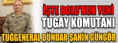 Bolu Komando Tugayı Güngör'e emanet