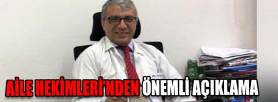 Aile Hekimleri’nden Önemli Açıklama