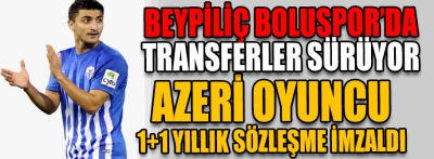 Beypiliç Boluspor transferde gaza bastı 