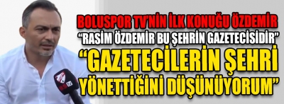 Boluspor TV'nin ilk konuğu Rasim Özdemir oldu