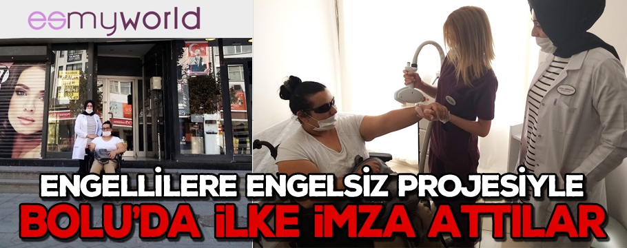 Engellilere engelsiz projesiyle Bolu'da ilke imza attılar