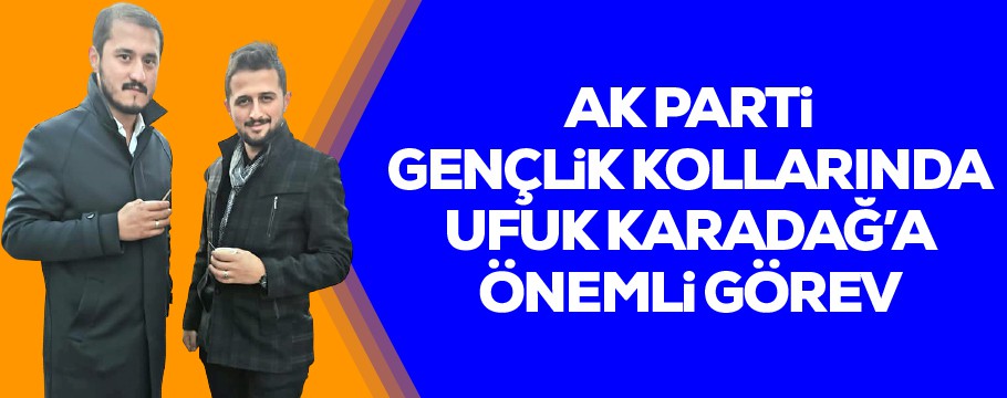AK Parti'de Karadağ'a önemli görev