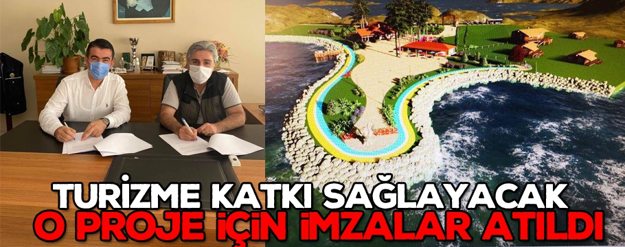 Turizme katkı sağlayacak o proje için imzalar atıldı