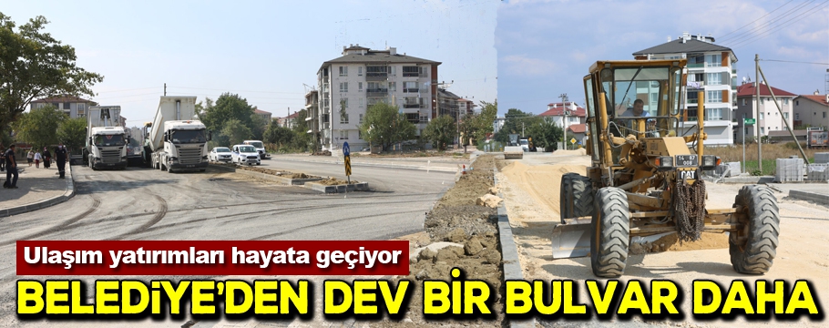 Ulaşım yatırımları hayata geçiyor