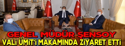 Genel müdür Şensoy Vali Ümit'i makamında ziyaret etti