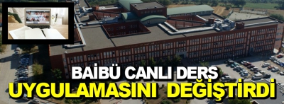 Baibü canlı ders uygulamasını değiştirdi!