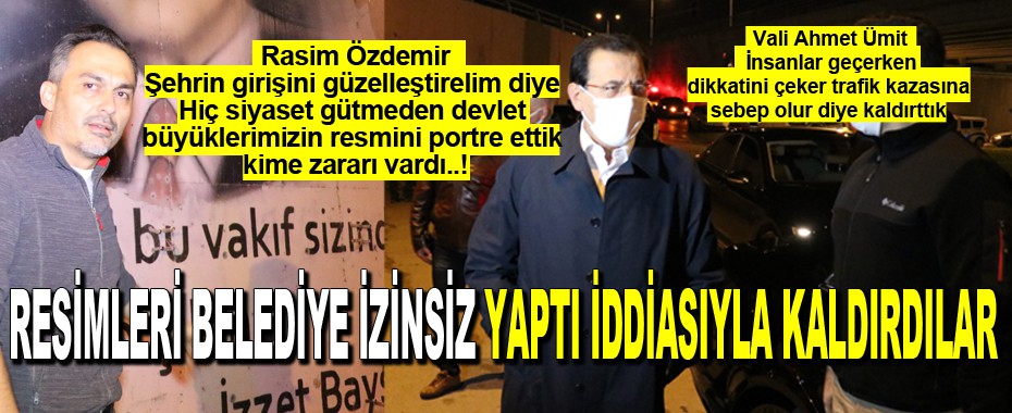 Resimleri Belediye izinsiz yaptı iddiasıyla kaldırttılar!