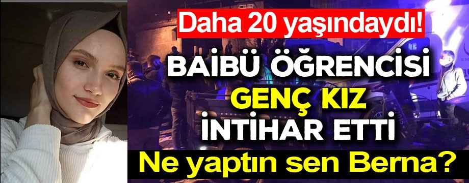 BAİBÜ öğrencisi genç kız kendini ağaca asarak canına kıydı!