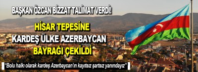 Başkan Özcan'dan kardeş ülke Azerbaycan'a tam destek 