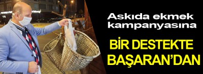 Askıda ekmek kampanyasına bir destekte Başaran'dan