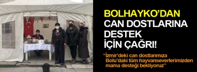 BOLHAYKO'dan İzmir'deki can dostları için çağrı!