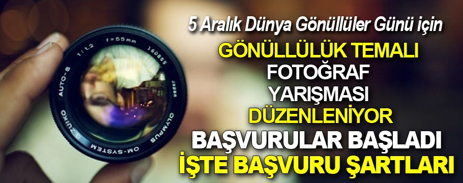 Gönüllük temalı fotoğraf yarışması düzenleniyor