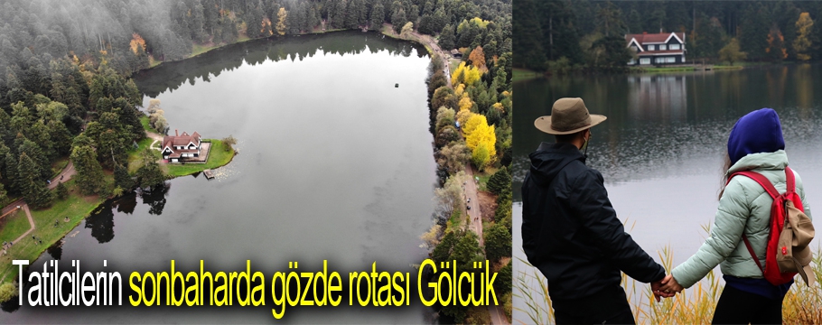 Tatilcilerin sonbaharda gözde rotası Gölcük