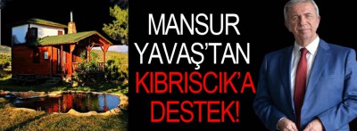 Mansur Yavaş'tan Kıbrıscık'a destek!