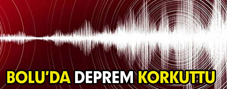 Bolu'da deprem!