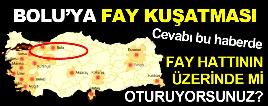 Bolu'ya fay kuşatması!