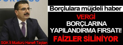 Borçlulara müjdeli haber!