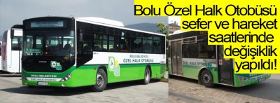 Özel Halk Otobüs saatlerinde değişiklik yapıldı!