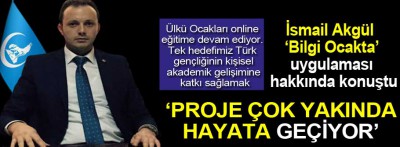 Bilgi Ocakta projesi çok yakında hayata geçiyor