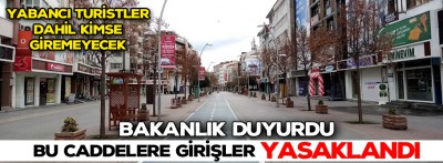 Bu caddelere girişler yasaklandı!