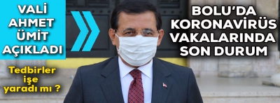 İşte Bolu'da koronavirüs vakalarında son durum