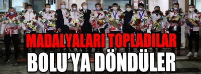 Madalyaları topladılar Bolu'ya döndüler