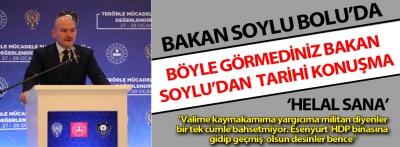 Bakan Soylu'dan tarihi konuşma 