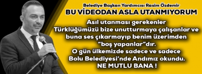 Başkan Yardımcısı Özdemir, "Bu videodan asla utanmıyorum"