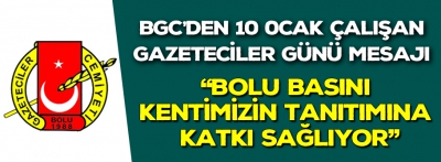 BGC'den 10 Ocak Çalışan Gazeteciler Günü Mesajı