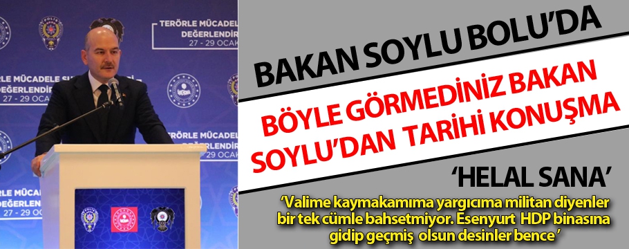 Bakan Soylu'dan tarihi konuşma