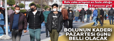 Bolu vaka artışının en fazla olduğu 5 il arasına girdi