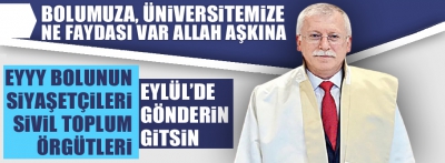 Bolunun üniversitesine Bolulu rektör yakışır