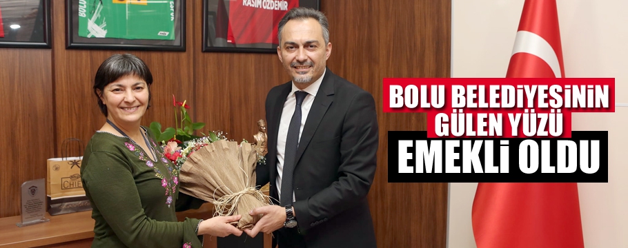 Belediyenin güzel yüzü emekli oldu