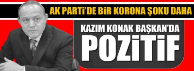 AK Parti'de bir korona şok daha