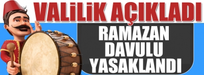 Bolu'da ramazan davulu yasaklandı