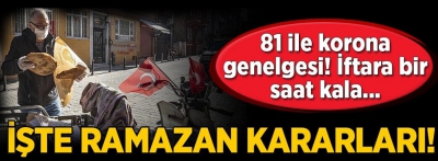 İçişleri Bakanlığı, Ramazan Tedbirleri genelgesini yayınladı