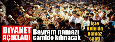 Bayram namazı camide kılınacak