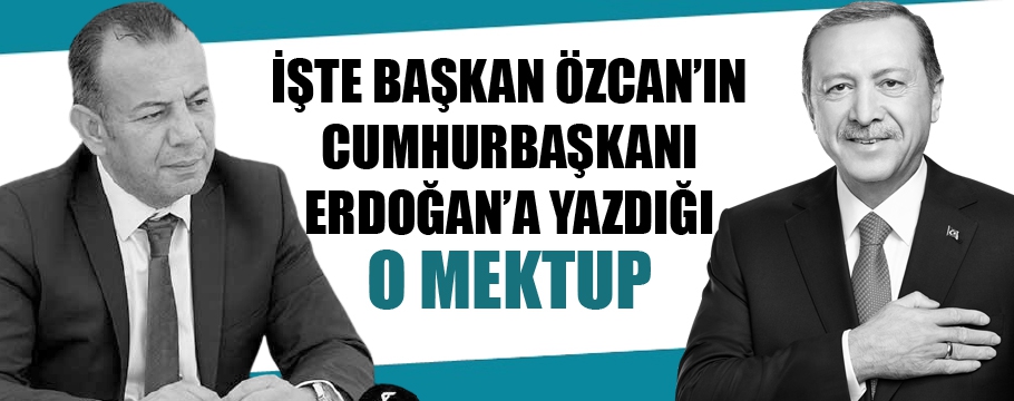 Özcan, Cumuhurbaşkanına mektup yazdı