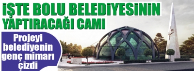 İşte Bolu Belediyesi cami