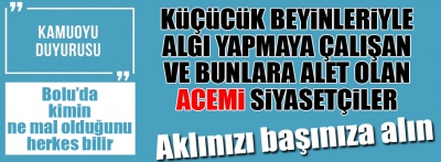 Küçük beyinleriyle algı yapmaya çalışıyorlar