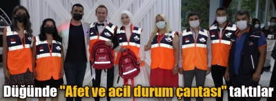 AFAD gönüllüsü gelin ve damadın takısı "Afet ve acil durum çantası" oldu