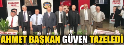 Ahmet Yoltaş güven tazeledi