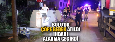 Bebek atıldığı iddiasıyla çöp yığınları arasında arama yapıldı