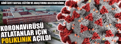 Bolu'da koronavirüs atlatanlar için poliklinik açıldı